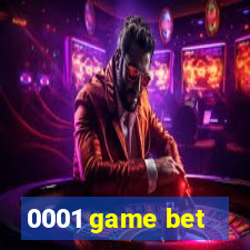 0001 game bet